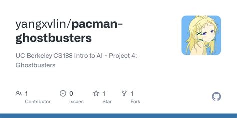 Project 4 - <b>Ghostbusters</b>. . Pacman ghostbusters github